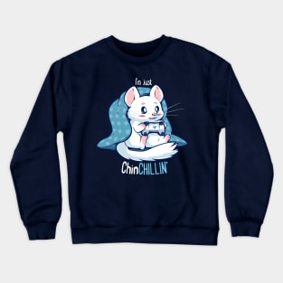 ChinCHILLIN and Gaming Crewneck Sweatshirt